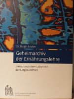 Ralph Bircher: Geheimarchiv der Ernährungslehre