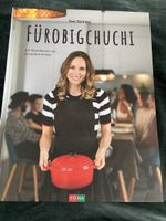 Kochbuch Fürobigchuchi Zoe Torinesi guter Zustand