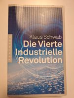Die Vierte Industrielle Revolution - Klaus Schwab
