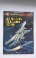 Buck Danny T.45 Les Secrets De La Mer Noire EO 1994 TBE