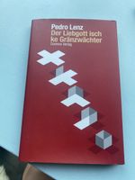 Pedro Lenz Der Liebgott isch ke Gränzwächter Buch
