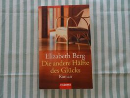 Elisabeth Berg - Die andere Hälfte des Glücks - B7