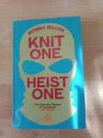 Donna Moore Knit One, Heist One cosy mystery crime 1.9.2026