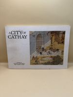 A City of Cathay 1980 Chinese Art Museum Book