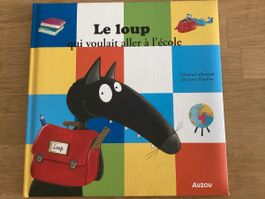 Le loup qui voulait aller à l‘école