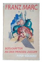 Franz Marc - Botschaften an den Prinzen Jussuff