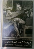 Unser Liederbuch (Band 3) Choruch für gleiche Stimmen  ©1953
