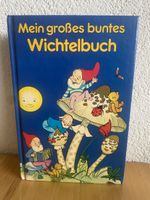 Mein grosses buntes Wichtelbuch 1984