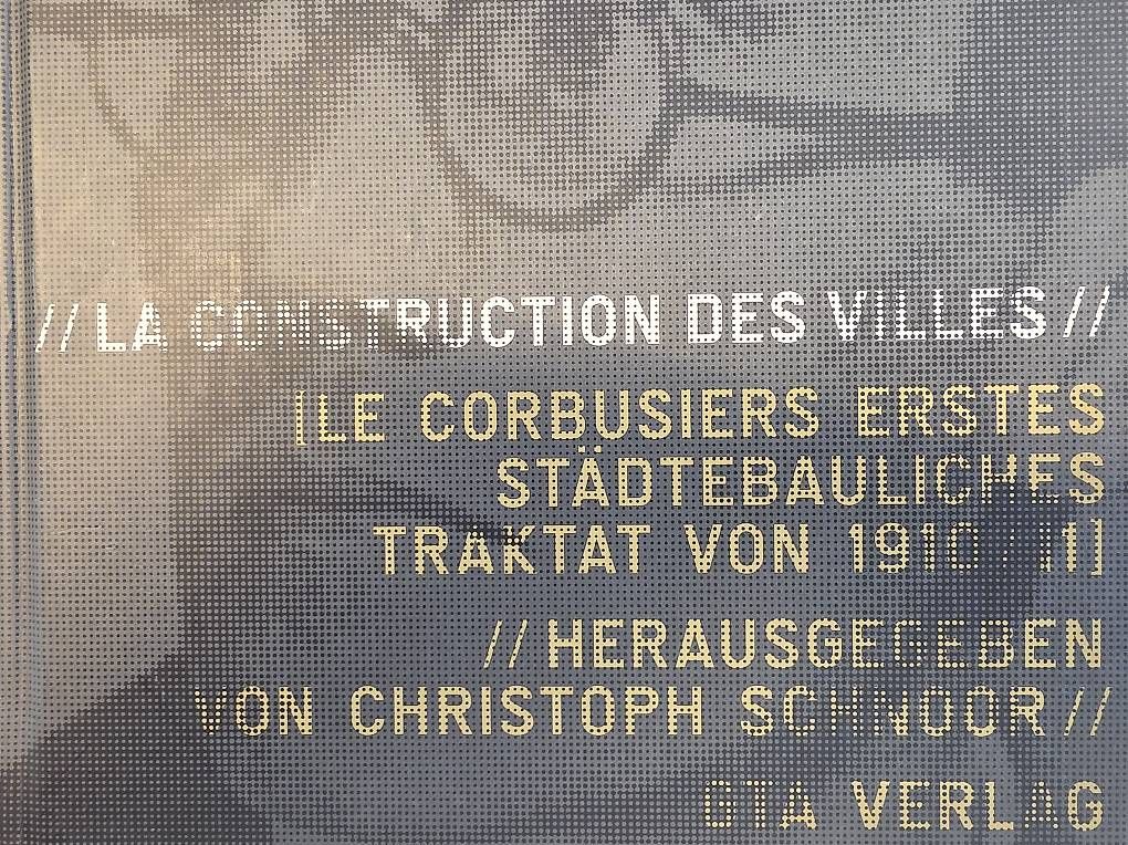 Bücher: Corbusier - La constructrion des Villes – Gebraucht aus Schaffhausen von cma_6khl