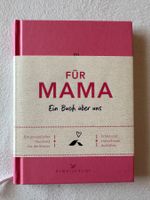Für Mama - ein Buch über uns