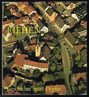 Libri: Riehen: Geschichte eines Dorfes von Albert Bruckner – Usato da Basel venduto da ideashop