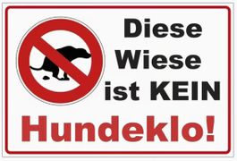 Verbotsschild "Kein Hundeklo!" Gartenschild, NEU!