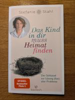 Stefanie Stahl: Das Kind in dir muss Heimat finden 
