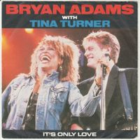 Bryan Adams with Tina Turner - It's only Love 7" Vinyl 1983