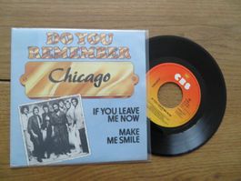 Chicago - If You Leave Me Now Vinyl Single