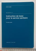 Armée Suisse - Instruction de base pour le service sanitaire