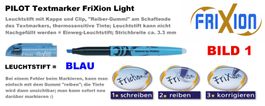 Pilot Leuchtstift Marker ** Frixion LIGHT ** BLAU