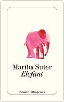 Elefant von Martin Suter