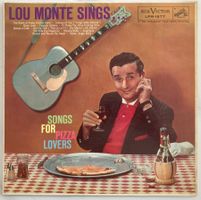 LOU MONTE - SINGS SONGS FOR PIZZA LOVERS