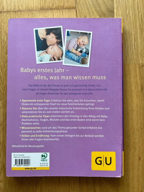 Babys erstes Jahr Alles, was wichtig ist. Aus der Reihe GU Baby. 2. Taschenbuch ... Alles, was Eltern in Babys erstem Jahr wissen möchten Dieser