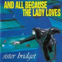 Nicky Rushton, Rachel Collins - & All Because the Lady Loves