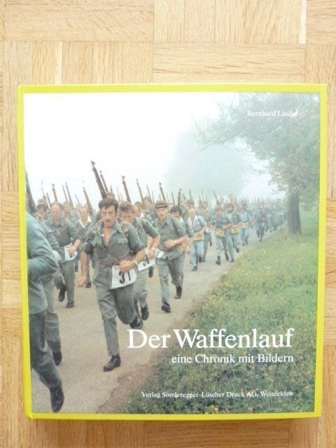 Libri: DER WAFFENLAUF eine Chronik mit Bildern – Usato da Bassersdorf venduto da regatoli