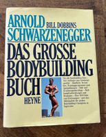 Arnold Schwarzenegger / Das grosse Bodybuilding Buch