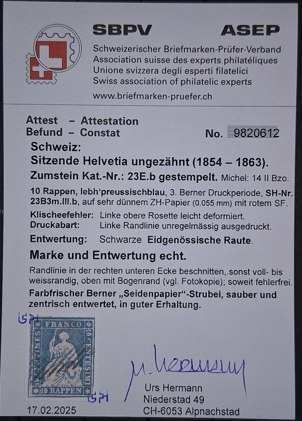 Tutti i francobolli: Strubel 23E.b mit Attest Kat. 600.- – Usato da Balgach venduto da SIMEON27 2