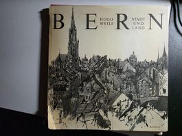 BERN - Hugo Welti - Stadt und Land- Benteli 1969