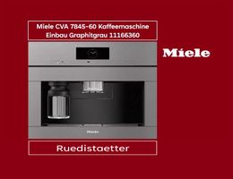Miele CVA 7845-60 Kaffeemaschine Einbau Graphitgrau 11166360