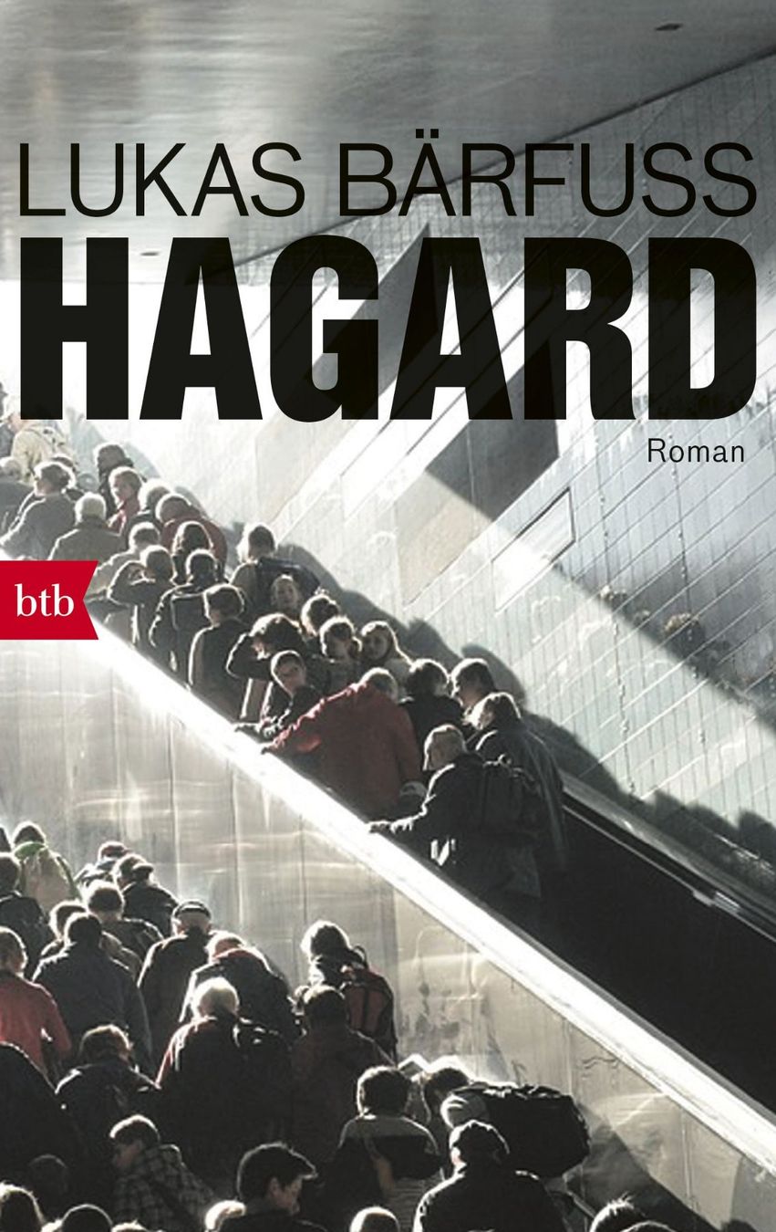 Libri: Bärfuss Lukas - Hagard / Roman – Usato da Schaffhausen venduto da buecherlaus