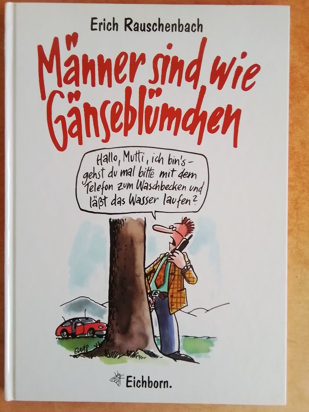BD: Lustiger Geschenktipp: Männer sind wie Gänseblümchen  Witze – D'occasion à Oberurnen par DVDL
