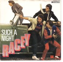 Racey  --  Such a night   Single7