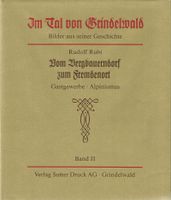 Im Tal von Grindelwald - Gastgewerbe - Alpinismus