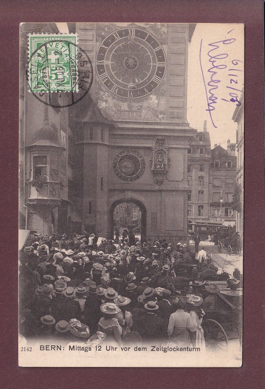 Ansichtskarten: BERN - Mittags vor der Zeitglockenturm - Tram - 1906 – Gebraucht aus Pully von nicecards