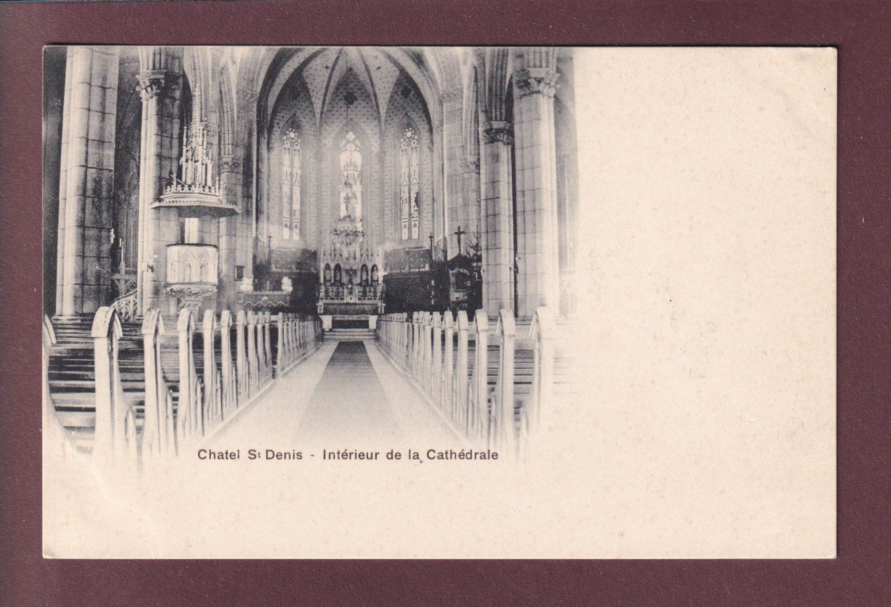 Ansichtskarten: CHÂTEL SAINT DENIS - Intérieur de la Cathédrale – Gebraucht aus Pully von nicecards