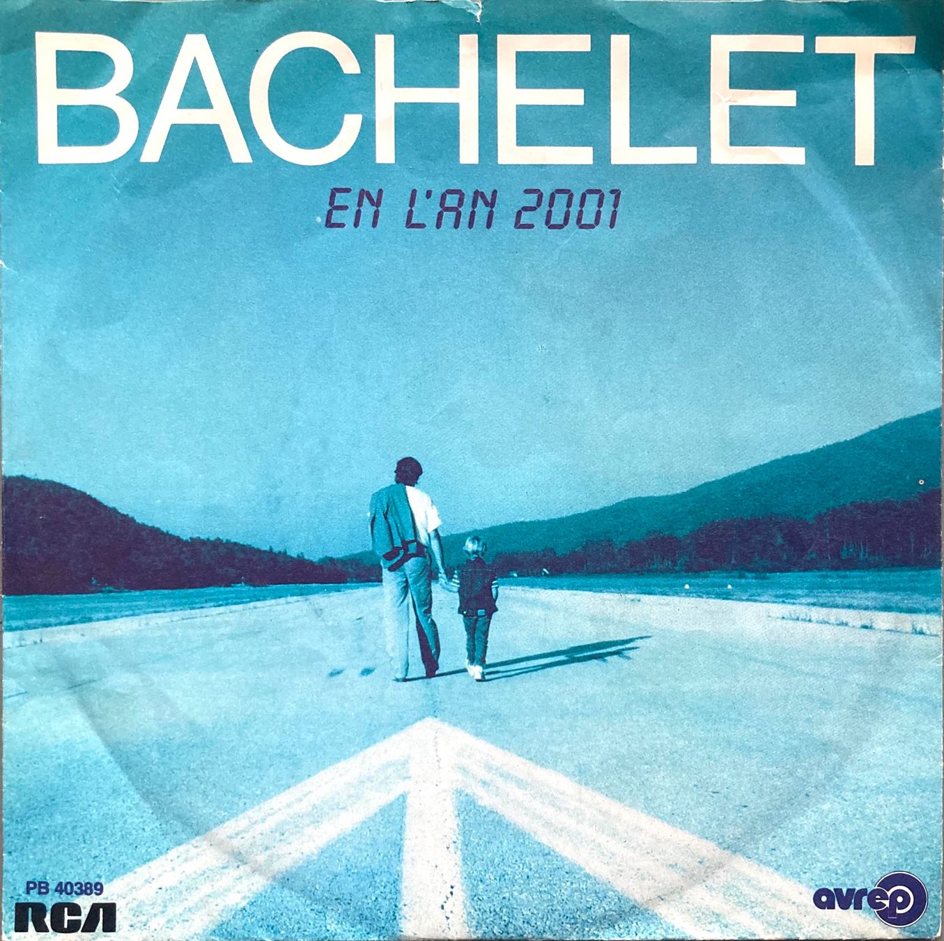 Schallplatten: PIERRE BACHELET - EN L'AN 2001 – Gebraucht aus Poliez-Pittet von Newtown-Records