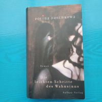 Daschkowa Polina- Die leichten Schritte des Wahnsinns