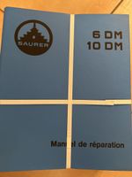 Saurer Manuel de réparation 6DM und 10DM
