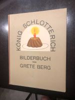 Bilderbuch König Schlotterich von Grete Berg gebraucht