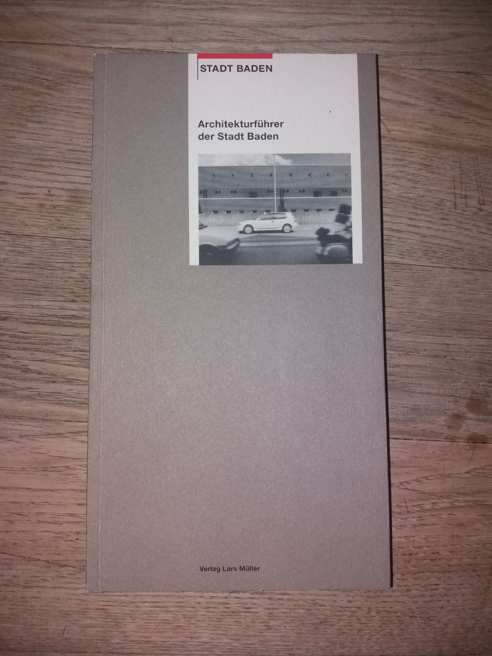Bücher: ARCHITEKTUR der Stadt Baden – Gebraucht aus Welschenrohr von Regool