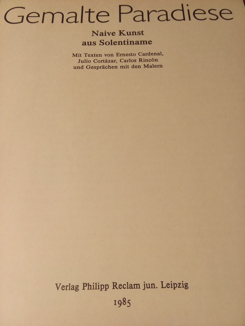 Libri: Gemalte Paradiese - Naive Kunst aus Solentiname – Usato da Remetschwil venduto da Privatflohmi 2