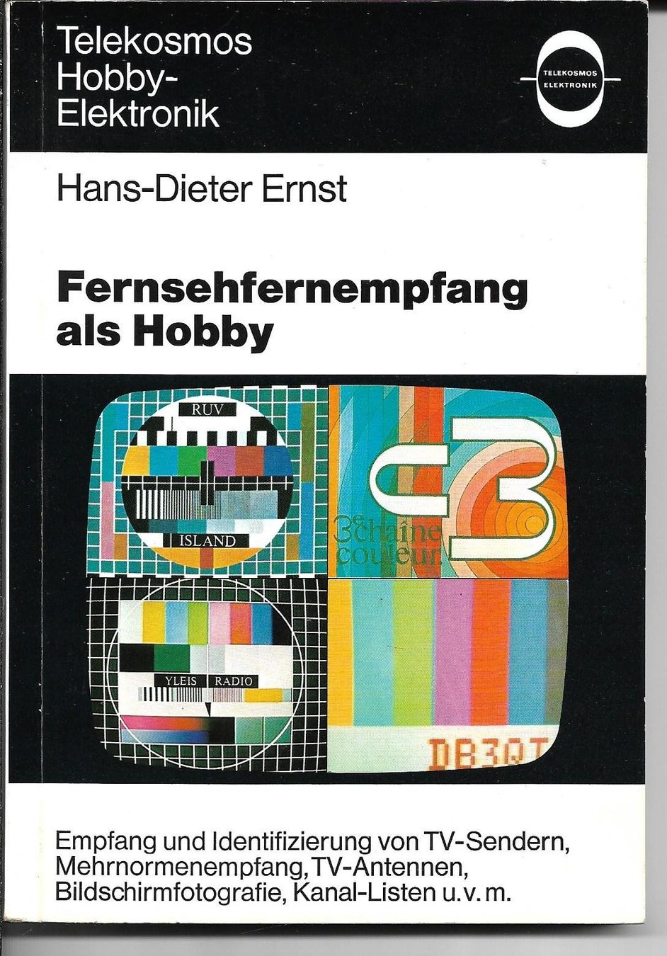 Libri: Fernsehfernempfang als Hobby – Usato da Zwingen venduto da Celerio100