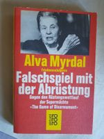 Alva Myrdal - Falschspiel mit der Abrüstung - 1983