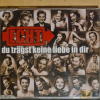 Echt - du trägst keine liebe in dir CD