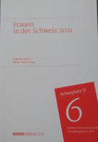 Frauen in der Schweiz 2021 - Frederike Asmael&Hilmar Gernet