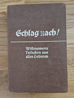 Schlag nach- Wissenswerte Tatsachen aus allen Gebieten