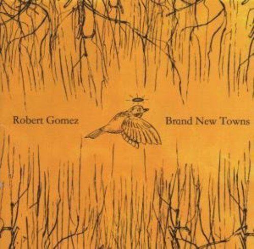 CD: Brand New Towns by Robert Gomez – Usato da Altdorf UR venduto da boardsofcanada