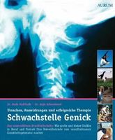 Schwachstelle Genick - Ursachen, Auswirkungen und Therapie