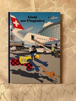 Globi am Flughafen - 2. Auflage 2010 neuwertig - G334